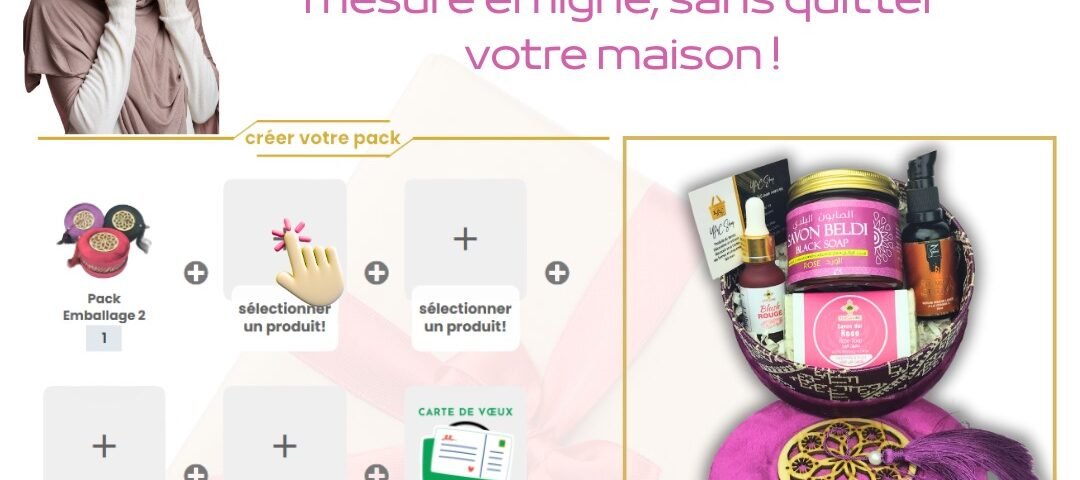Composez votre pack cadeau